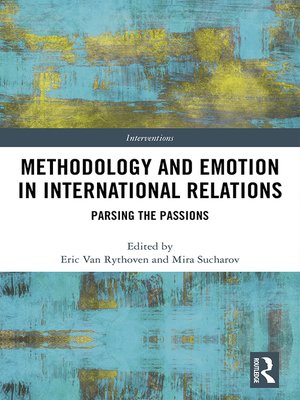 cover image of Methodology and Emotion in International Relations